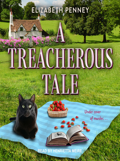 Title details for A Treacherous Tale by Elizabeth Penney - Available